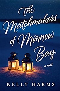 The Matchmakers of Minnow Bay (Hardcover)