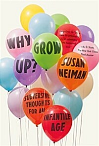 Why Grow Up? (Paperback)