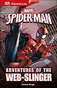 DK Adventures: Marvels Spider-Man: Adventures of the Web-Slinger (Paperback)