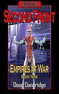 Exodus: Empires at War: Book 9: Second Front (Paperback)