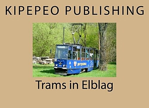 Trams in Elblag (Paperback)