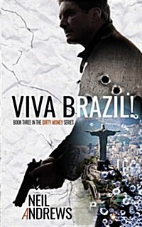 Viva Brazil!: Dirty Money Series - Book 3 (Paperback)