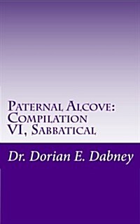 Paternal Alcove: Compilation VI: Sabbatical (Paperback)