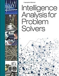 Intelligence Analysis for Problem Solvers (Paperback)