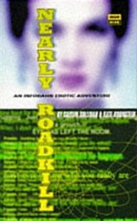 Nearly Roadkill (High Risk) (Paperback, First Edition)