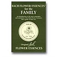 BACH FLOWER ESSENCES Flower Essences Family Book (Paperback, 2nd)