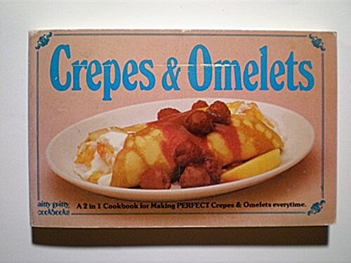 Crepes and Omelets (Paperback, Revised)