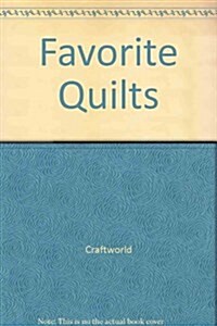 Favorite Quilts (Paperback)