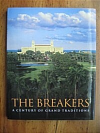 The Breakers: A Century of Grand Traditions (Hardcover, 2nd Edition)