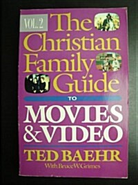 The Christian Family Guide to Movies and Video (Paperback)