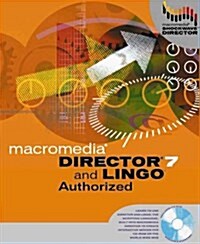 Director 7 and Lingo Authorized (2nd Edition) (Paperback, 2nd)