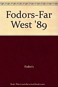 Fodors-Far West 89 (Paperback)