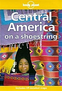 Lonely Planet Central America on a Shoestring (Paperback, 3rd)