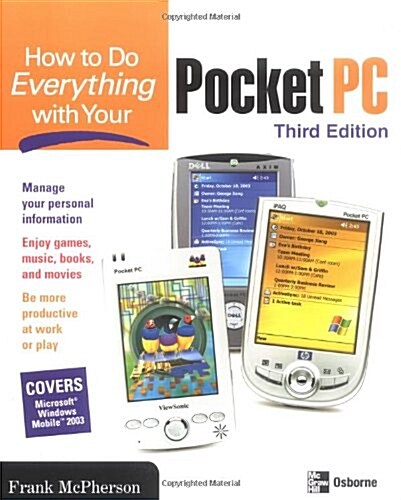 How To Do Everything with Your Pocket PC, 3rd Edition (Paperback, 3)