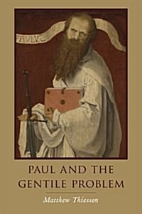 Paul and the Gentile Problem (Hardcover)