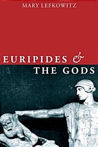 Euripides and the Gods (Hardcover)