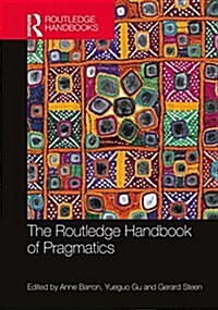 The Routledge Handbook of Pragmatics (Hardcover)