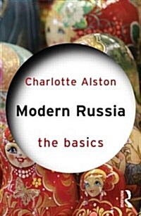 Modern Russia: The Basics (Paperback)