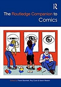The Routledge Companion to Comics (Hardcover)