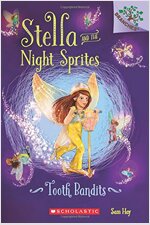 Stella and the Night Sprites #2 : Tooth Bandits (Paperback)