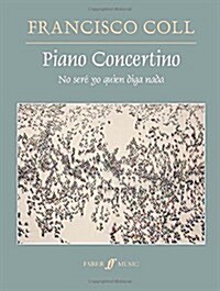 Piano Concertino : No sere yo quien diga nada (Sheet Music)