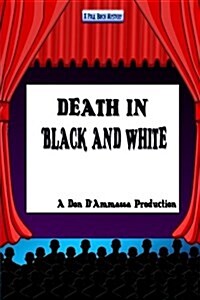 Death in Black and White (Paperback)