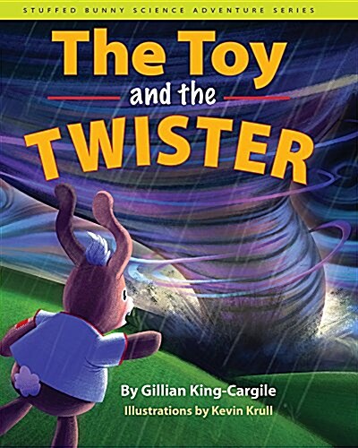 The Toy and the Twister (Hardcover)