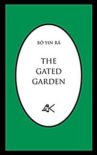 The Gated Garden (Paperback)