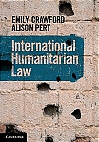 International Humanitarian Law (Paperback)