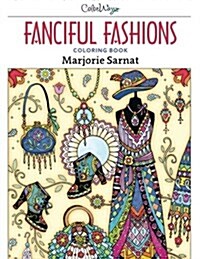 Fanciful Fashions Coloring Book (Paperback)