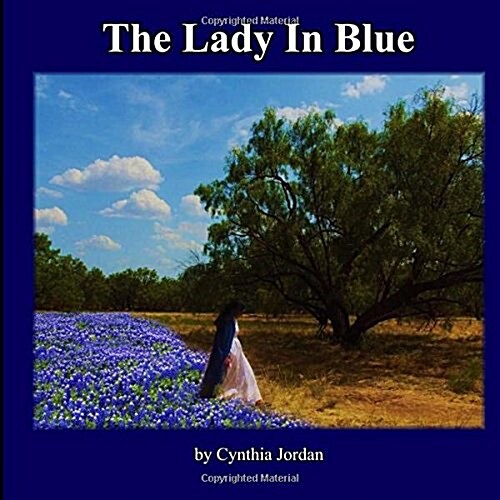 The Lady in Blue: The Jumanos Meet Sor Maria de Agreda (Paperback)