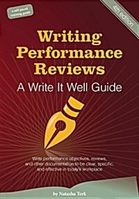 Writing Performance Reviews: A Write It Well Guide (Paperback)