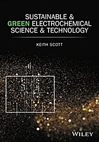 Sustainable and Green Electrochemical Science and Technology (Hardcover)