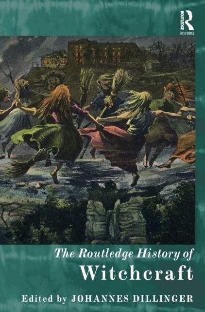 The Routledge History of Witchcraft (Hardcover)
