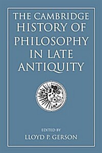 The Cambridge History of Philosophy in Late Antiquity 2 Volume Paperback Set (Paperback)