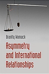 Asymmetry and International Relationships (Hardcover)