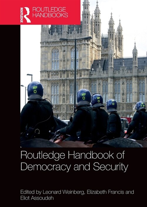 Routledge Handbook of Democracy and Security (Hardcover)