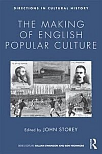 The Making of English Popular Culture (Paperback)