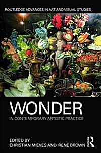 Wonder in Contemporary Artistic Practice (Hardcover)