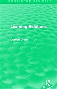 Learning Relations (Routledge Revivals) (Paperback)