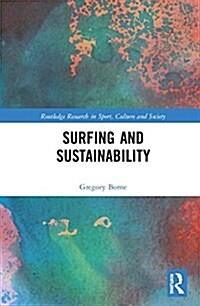 Surfing and Sustainability (Hardcover)
