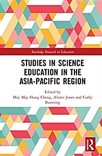 Studies in Science Education in the Asia-Pacific Region (Hardcover)