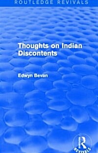 Thoughts on Indian Discontents (Routledge Revivals) (Paperback)