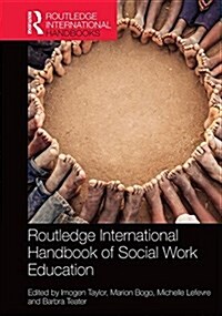Routledge International Handbook of Social Work Education (Hardcover)