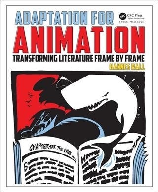 Adaptation for Animation : Transforming Literature Frame by Frame (Paperback)