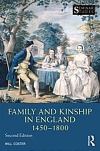 Family and Kinship in England 1450-1800 (Paperback, 2 ed)