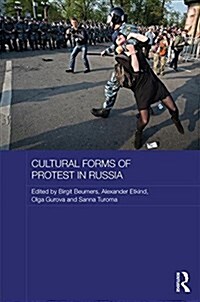 Cultural Forms of Protest in Russia (Hardcover)