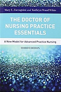 The Doctor of Nursing Practice Essentials (Paperback, 3)