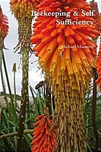 Beekeeping & Self Sufficiency (Paperback)