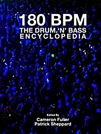 180 Bpm - The Drum n Bass Encyclopedia (Paperback)